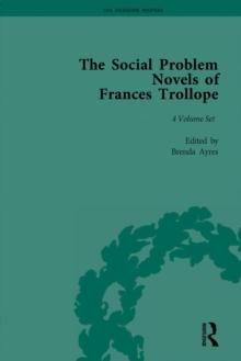 The Social Problem Novels of Frances Trollope