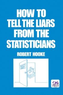 How to Tell the Liars from the Statisticians