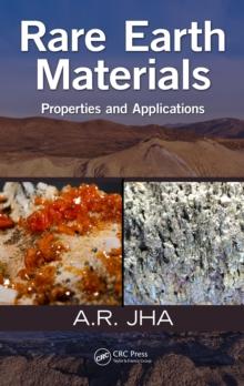 Rare Earth Materials : Properties and Applications