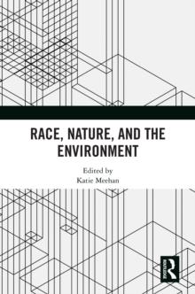 Race, Nature, and the Environment