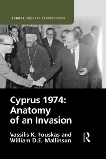 Cyprus 1974: Anatomy of an Invasion