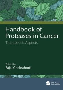 Handbook of Proteases in Cancer : Therapeutic Aspects