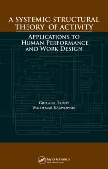 A Systemic-Structural Theory of Activity : Applications to Human Performance and Work Design