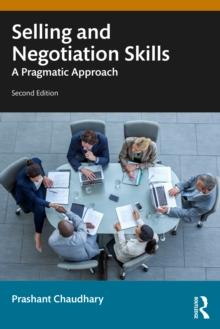 Selling and Negotiation Skills : A Pragmatic Approach