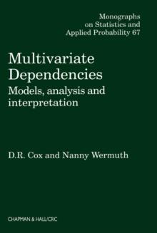 Multivariate Dependencies : Models, Analysis and Interpretation