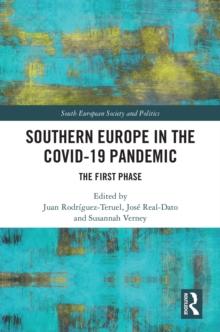 Southern Europe in The Covid-19 Pandemic : The First Phase