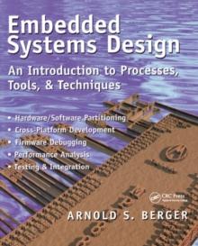 Embedded Systems Design : An Introduction to Processes, Tools, and Techniques