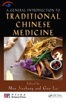 A General Introduction to Traditional Chinese Medicine