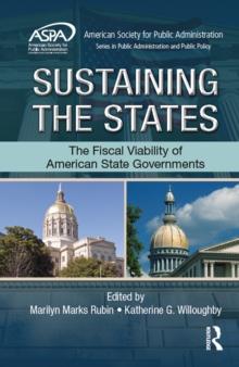 Sustaining the States : The Fiscal Viability of American State Governments