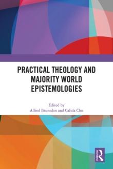 Practical Theology and Majority World Epistemologies