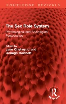 The Sex Role System : Psychological and Sociological Perspectives