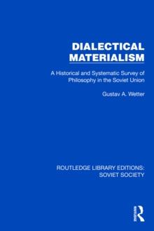 Dialectical Materialism : A Historical and Systematic Survey of Philosophy in the Soviet Union