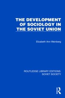 The Development of Sociology in the Soviet Union