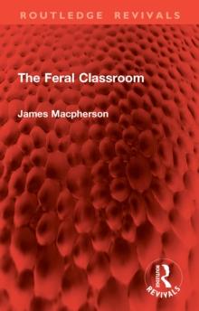 The Feral Classroom