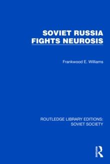 Soviet Russia Fights Neurosis