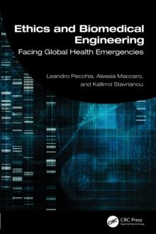 Ethics and Biomedical Engineering : Facing Global Health Emergencies