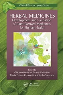 Herbal Medicines : Development and Validation of Plant-derived Medicines for Human Health