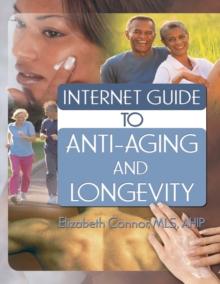 Internet Guide to Anti-Aging and Longevity