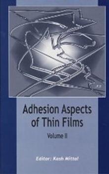 Adhesion Aspects of Thin Films, volume 2