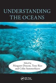 Understanding the Oceans : A Century of Ocean Exploration