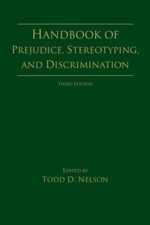 Handbook of Prejudice, Stereotyping, and Discrimination