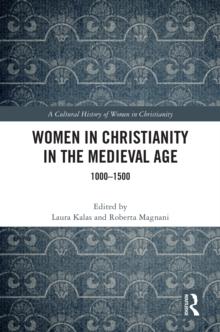 Women in Christianity in the Medieval Age : 1000-1500