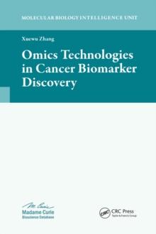 Omics Technologies in Cancer Biomarker Discovery