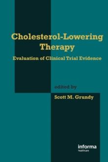 Cholesterol-Lowering Therapy : Evaluation of Clinical Trial Evidence