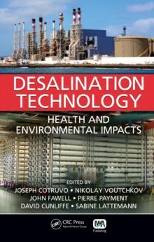 Desalination Technology : Health and Environmental Impacts