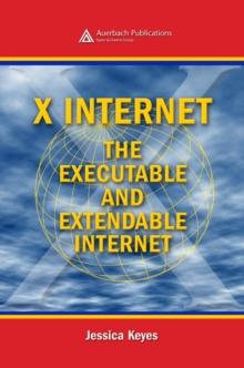 X Internet : The Executable and Extendable Internet