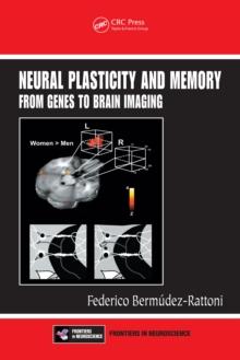 Neural Plasticity and Memory : From Genes to Brain Imaging