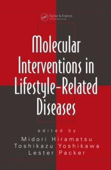 Molecular Interventions in Lifestyle-Related Diseases