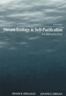 Stream Ecology and Self Purification : An Introduction, Second Edition