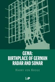 GEMA : Birthplace of German Radar and Sonar