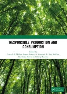 Responsible Production and Consumption : Proceedings of the International Conference on Responsible Consumption and Production: Agriculture Sustainability and Food Security