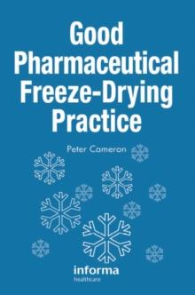 Good Pharmaceutical Freeze-Drying Practice