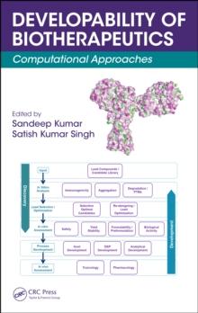 Developability of Biotherapeutics : Computational Approaches