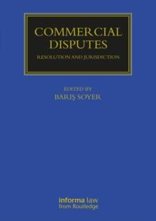 Commercial Disputes : Resolution and Jurisdiction