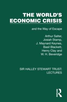 The World's Economic Crisis : and the Way of Escape