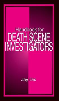 Handbook for Death Scene Investigators