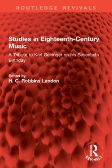 Studies in Eighteenth-Century Music : A Tribute to Karl Geiringer on his Seventieth Birthday