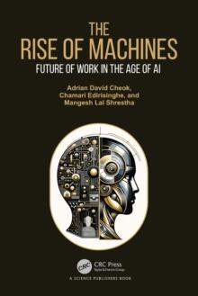 The Rise of Machines : Future of Work in the Age of AI