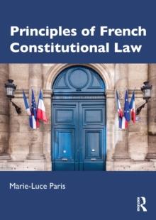 Principles of French Constitutional Law