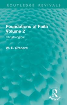 Foundations of Faith Volume 2 : Christological