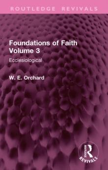 Foundations of Faith Volume 3 : Ecclesiological