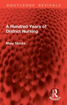 A Hundred Years of District Nursing