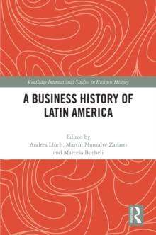 A Business History of Latin America