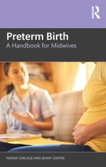 Preterm Birth : A Handbook for Midwives