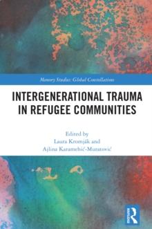 Intergenerational Trauma in Refugee Communities