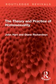 The Theory and Practice of Homosexuality